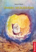 Zwerg Wurzelfein Cover des Buches Zwerg Wurzelfein (ISBN: 9783825178413)