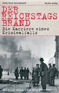 Der Reichstagsbrand Cover des Buches Der Reichstagsbrand (ISBN: 9783839301067)