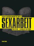 Sexarbeit Cover des Buches Sexarbeit (ISBN: 9783861085423)