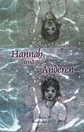 Hannah und die Anderen Cover des Buches Hannah und die Anderen (ISBN: 9783886199938)