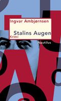 Stalins Augen Cover des Buches Stalins Augen (ISBN: 9783894014216)