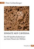 Einsatz auf Caverna Cover des Buches Einsatz auf Caverna (ISBN: 9783902476128)