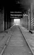 Vermintes Echo Cover des Buches Vermintes Echo (ISBN: 9783902866134)