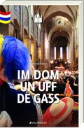Im Dom un uff de Gass Cover des Buches Im Dom un uff de Gass (ISBN: 9783945676707)