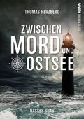 Nasses Grab (Zwischen Mord und Ostsee - Küstenkrimi 1) Cover des Buches Nasses Grab (Zwischen Mord und Ostsee - Küstenkrimi 1) (ISBN: 9783986601461)
