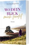 Wo dein Blick mich findet Cover des Buches Wo dein Blick mich findet (ISBN: 9783986951740)