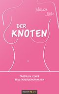 Der Knoten Cover des Buches Der Knoten (ISBN: 9783990649312)