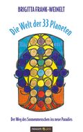 Die Welt der 33 Planeten Cover des Buches Die Welt der 33 Planeten (ISBN: 9783991076186)