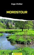 Mordstour: Schwabenkrimi Cover des Buches Mordstour: Schwabenkrimi (ISBN: null)