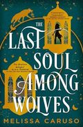 The Last Soul Among Wolves (The Echo Archives) (English Edition) Cover des Buches The Last Soul Among Wolves (The Echo Archives) (English Edition) (ISBN: null)