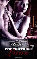 Protector 7 - Love Cover des Buches Protector 7 - Love (ISBN: 9781505685510)