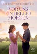 Vor uns ein heller Morgen Cover des Buches Vor uns ein heller Morgen (ISBN: 9782496719734)