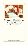 Café Royal Cover des Buches Café Royal (ISBN: 9783257248296)