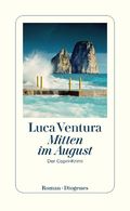 Mitten im August Cover des Buches Mitten im August (ISBN: 9783257300765)