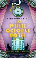 Das White Octopus Hotel Cover des Buches Das White Octopus Hotel (ISBN: 9783365010969)