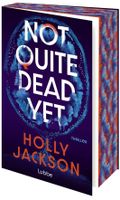 Not Quite Dead Yet Cover des Buches Not Quite Dead Yet (ISBN: 9783404014804)