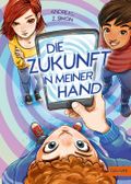 Die Zukunft in meiner Hand Cover des Buches Die Zukunft in meiner Hand (ISBN: 9783407813084)