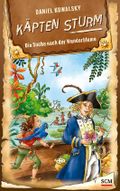 Käpten Sturm - Die Suche nach der Wunderblume Cover des Buches Käpten Sturm - Die Suche nach der Wunderblume (ISBN: 9783417289213)