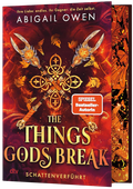 The Things Gods Break – Schattenverführt Cover des Buches The Things Gods Break – Schattenverführt (ISBN: 9783423285087)