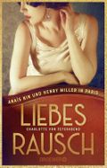 Liebesrausch Cover des Buches Liebesrausch (ISBN: 9783426282861)