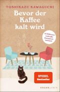 Bevor der Kaffee kalt wird Cover des Buches Bevor der Kaffee kalt wird (ISBN: 9783426879146)