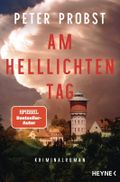 Am helllichten Tag Cover des Buches Am helllichten Tag (ISBN: 9783453275645)