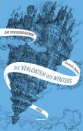 Die Spiegelreisende – Die Verlobten des Winters Cover des Buches Die Spiegelreisende – Die Verlobten des Winters (ISBN: 9783458177920)