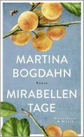 Mirabellentage Cover des Buches Mirabellentage (ISBN: 9783462013542)