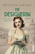 Neue Zeiten auf der Kö – Die Designerin Cover des Buches Neue Zeiten auf der Kö – Die Designerin (ISBN: 9783492509398)
