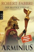 Arminius: Der blutige Verrat Cover des Buches Arminius: Der blutige Verrat (ISBN: null)
