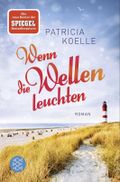 Wenn die Wellen leuchten Cover des Buches Wenn die Wellen leuchten (ISBN: 9783596297610)