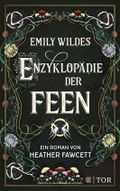 Emily Wildes Enzyklopädie der Feen Cover des Buches Emily Wildes Enzyklopädie der Feen (ISBN: 9783596708444)