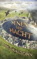 Minen der Macht: Der Grauzorn Cover des Buches Minen der Macht: Der Grauzorn (ISBN: 9783596708581)