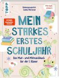 Mein starkes erstes Schuljahr Cover des Buches Mein starkes erstes Schuljahr (ISBN: 9783735892980)