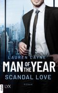 Man of the Year - Scandal Love Cover des Buches Man of the Year - Scandal Love (ISBN: 9783736315990)