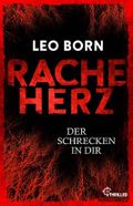 Racheherz. Der Schrecken in dir Cover des Buches Racheherz. Der Schrecken in dir (ISBN: null)