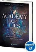 Academy of Lies (Band 1) - Anatomie einer Verschwörung Cover des Buches Academy of Lies (Band 1) - Anatomie einer Verschwörung (ISBN: 9783743218413)