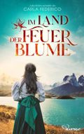Im Land der Feuerblume Cover des Buches Im Land der Feuerblume (ISBN: 9783751743709)
