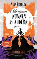 Flavia de Luce 12 - Schweigsame Nonnen plaudern gern Cover des Buches Flavia de Luce 12 - Schweigsame Nonnen plaudern gern (ISBN: null)