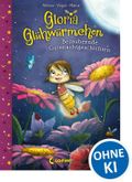 Gloria Glühwürmchen (Band 1) - Bezaubernde Gutenachtgeschichten Cover des Buches Gloria Glühwürmchen (Band 1) - Bezaubernde Gutenachtgeschichten (ISBN: 9783785584743)