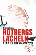 Rotbergs Lächeln Cover des Buches Rotbergs Lächeln (ISBN: 9783839361382)