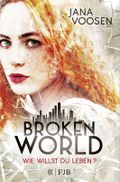 Broken World Cover des Buches Broken World (ISBN: 9783841421746)