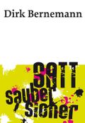 Satt. Sauber. Sicher Cover des Buches Satt. Sauber. Sicher (ISBN: null)