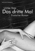 Das dritte Mal Cover des Buches Das dritte Mal (ISBN: 9783887697853)