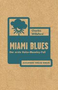 Miami Blues Cover des Buches Miami Blues (ISBN: 9783895813511)