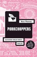 Porkchoppers Cover des Buches Porkchoppers (ISBN: null)
