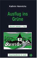 Ausflug ins Grüne Cover des Buches Ausflug ins Grüne (ISBN: 9783934327160)