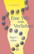 Eine WG zum Verlieben (Band 1: Alex) Cover des Buches Eine WG zum Verlieben (Band 1: Alex) (ISBN: 9783941598836)