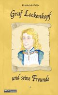 GRAF LOCKENKOPF und seine Freunde (1) Cover des Buches GRAF LOCKENKOPF und seine Freunde (1) (ISBN: 9783950377385)