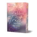 Forbidden Truth - Vor uns das Licht Cover des Buches Forbidden Truth - Vor uns das Licht (ISBN: null)